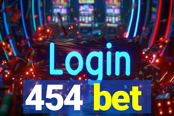 454 bet